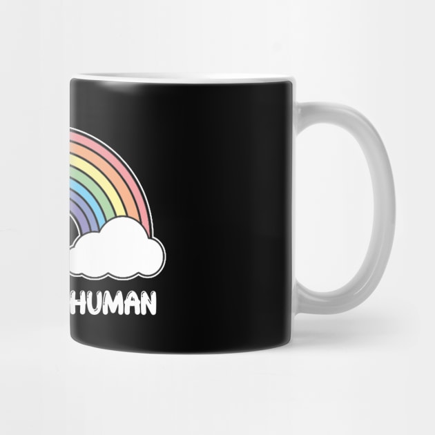 Be A Good Human - Rainbow Design - White Print by aaallsmiles